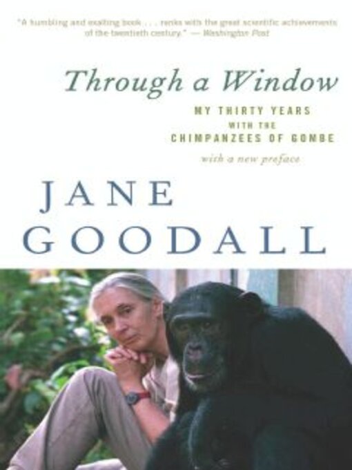 Title details for Through a Window by Jane Goodall - Wait list